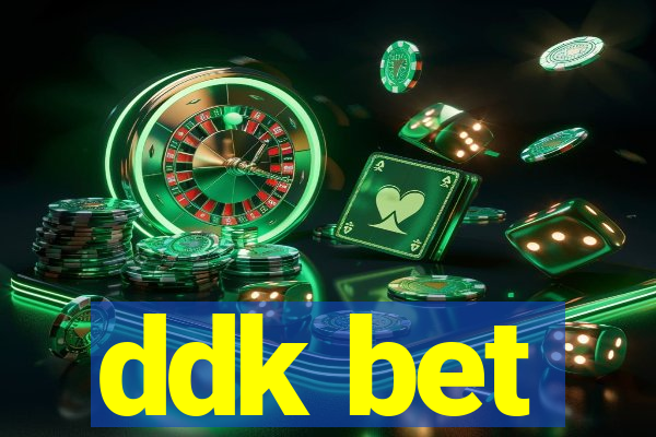 ddk bet